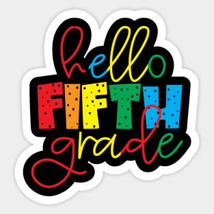 HELLO FIFTH GRADE Sticker